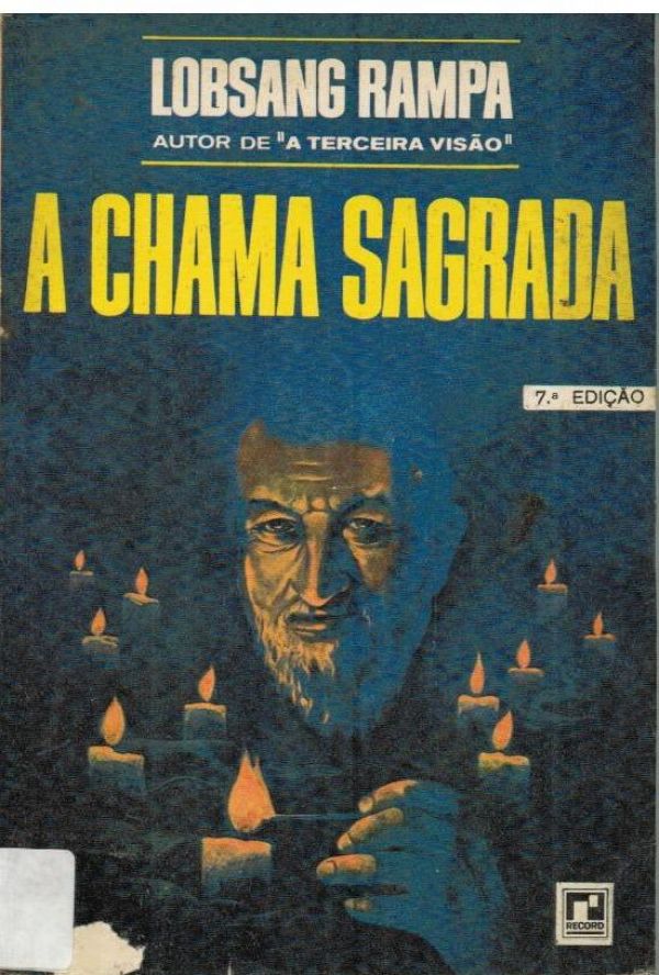 Chama Sagrada, A